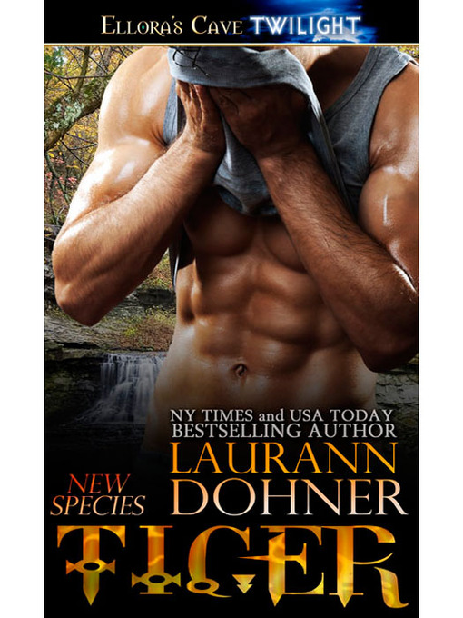 Title details for Tiger by Laurann Dohner - Available